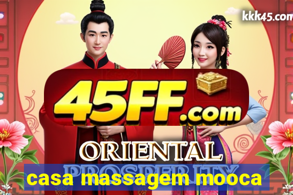 casa massagem mooca